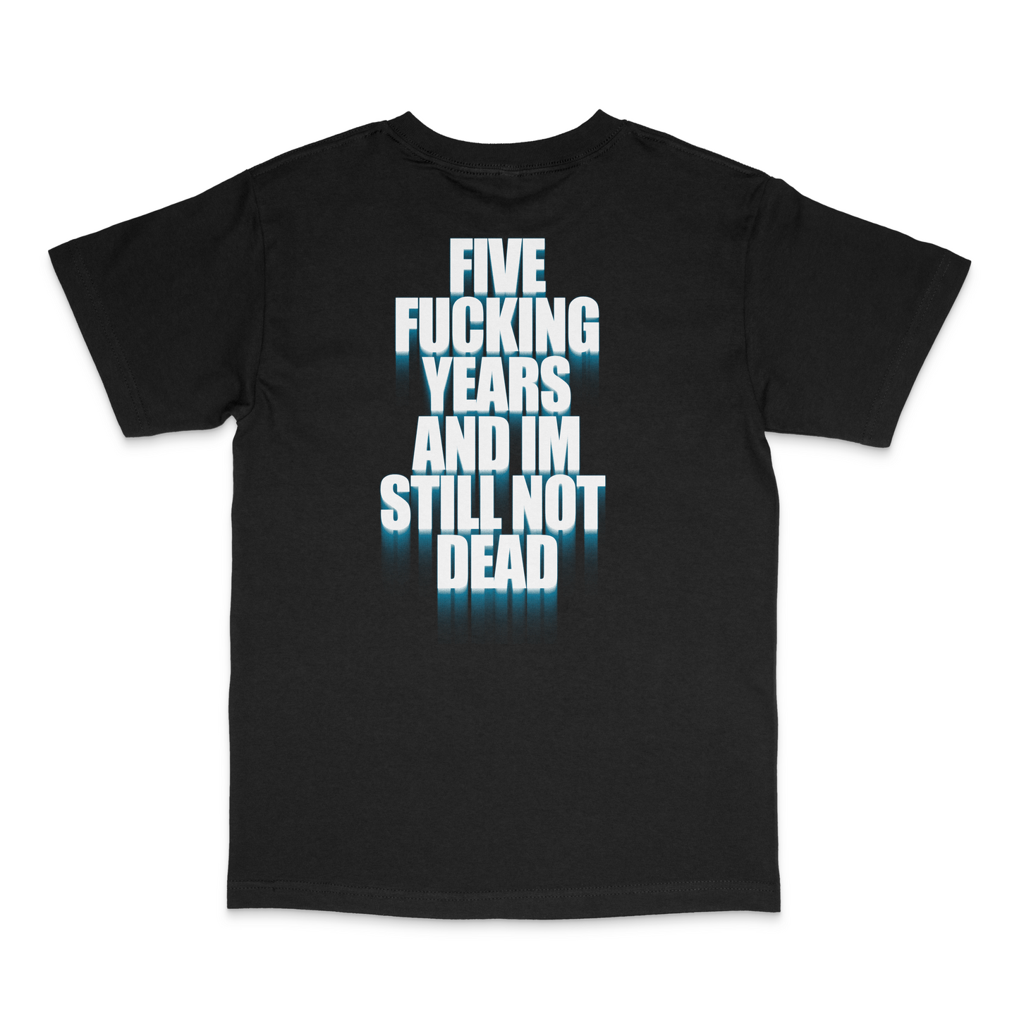 Five Fucking Years Tee